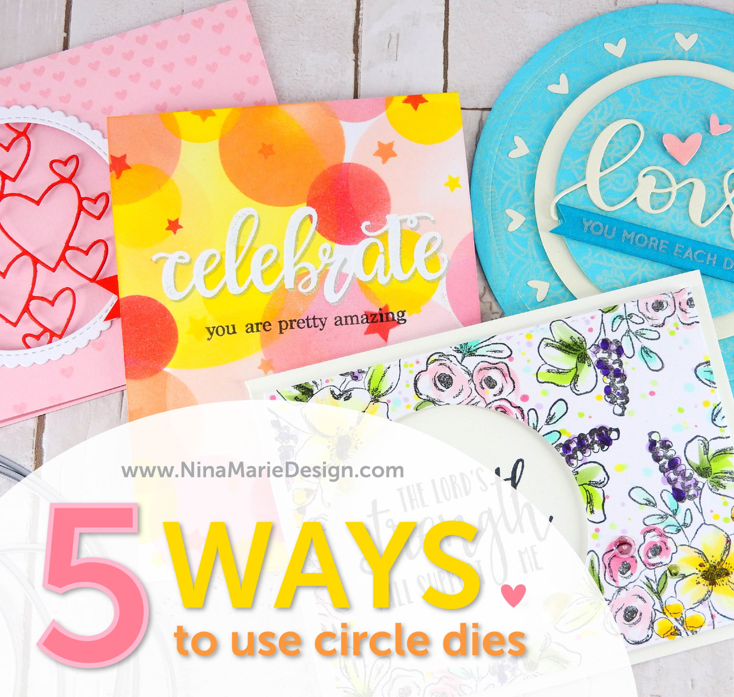 5 Ways to Use Circle Dies | Nina-Marie Design 5 Ways to Use Circle Dies | Nina-Marie Design