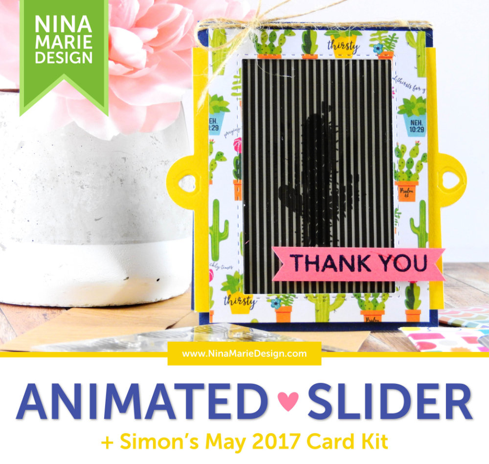 Animated Slider Card + Simon's Animation Card Kit | Nina-Marie Design Animated Slider Card + Simon's Animation Card Kit | Nina-Marie Design