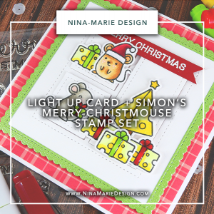 Light Up Card + Simon's Merry Christmouse Set Nina-Marie Design