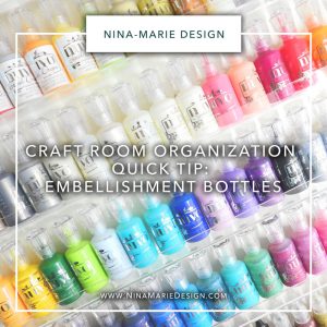 Craft Room Organization Nuvo Drops Enamel Accents | Nina-Marie Design
