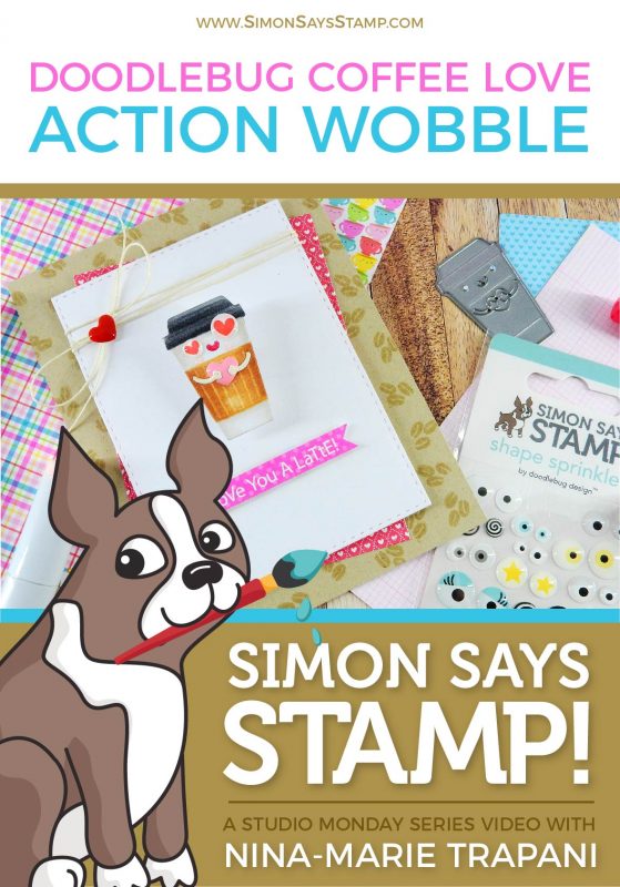 Doodlebug Coffee Love Action Wobble | Nina-Marie Design