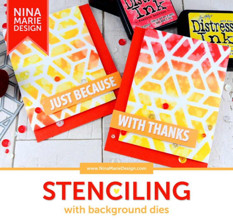 Stenciling with Background Dies | Nina-Marie Design