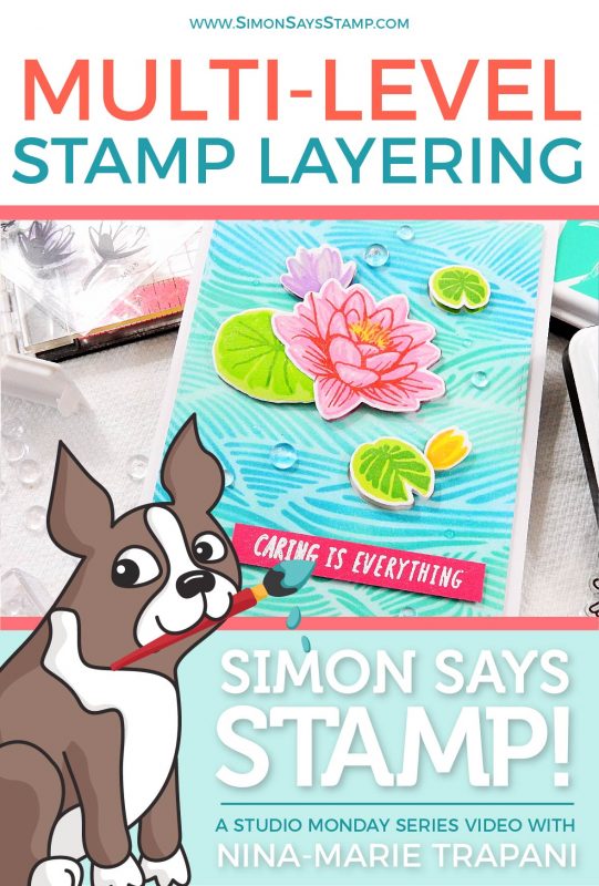 Multi-Level Stamp Layering | Nina-Marie Design