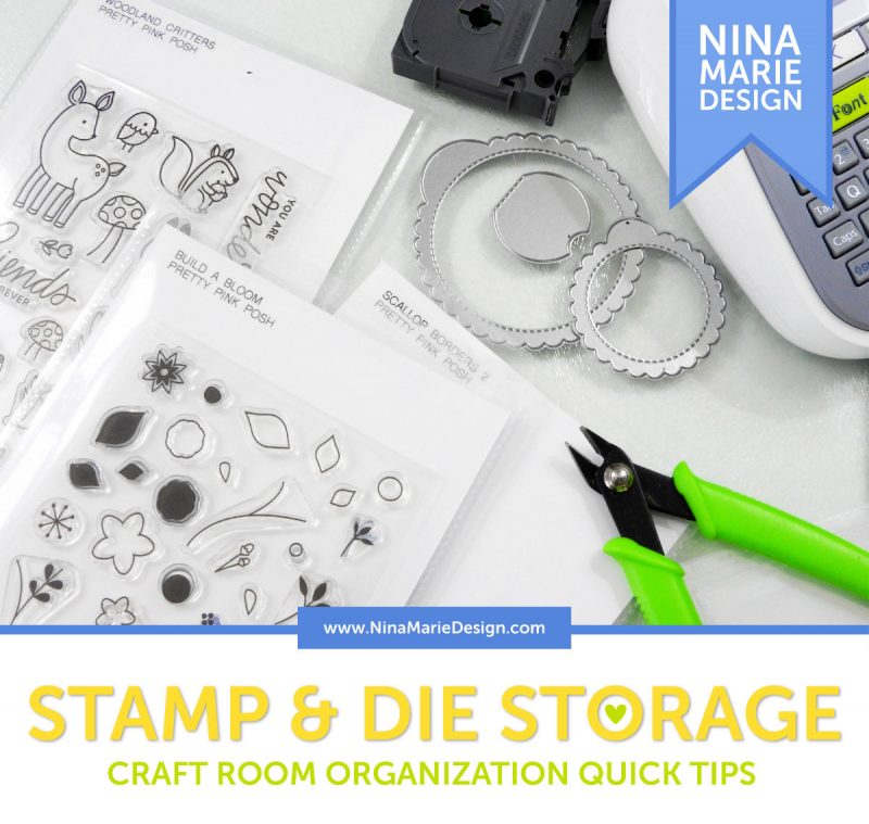 Craft Room Organization Quick Tips Stamps and Dies | Nina-Marie Design
